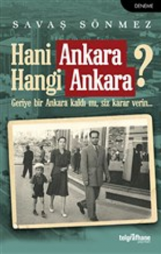 Hani Ankara Hangi Ankara?