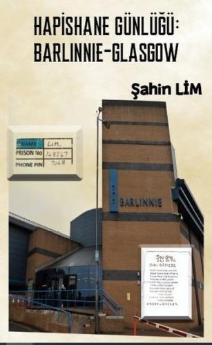 Hapishane Günlüğü: Barlinnie - Glasgow