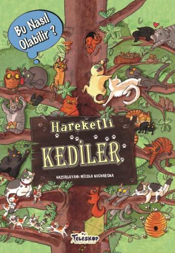 Hareketli Kediler - Bu Nasıl Olabilir?(Ciltli)