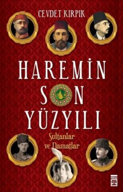 Haremin Son Yüzyılı