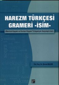 Harezm Türkçesi Grameri -İsim-