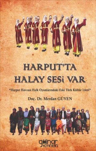 Harput'ta Halay Sesi Var