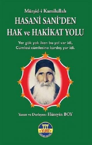 Hasani Sani'den Hak ve Hakikat Yolu