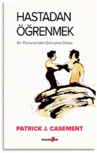 Hastadan Öğrenmek