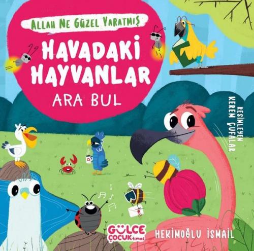 Havadaki Hayvanlar - Ara Bul / Allah Ne Güzel Yaratmış