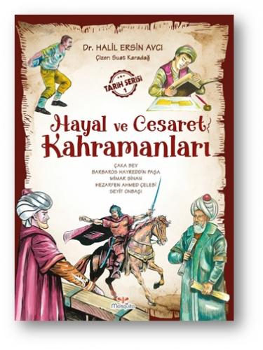 Hayal Ve Cesaret Kahramanları -1