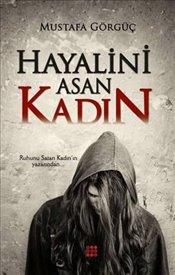 Hayalini Asan Kadın