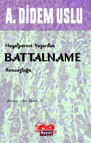 Hayalperest Yazardan Battalname Sonsuzluğu