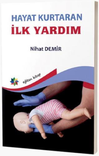 Hayat Kurtaran İlk Yardım