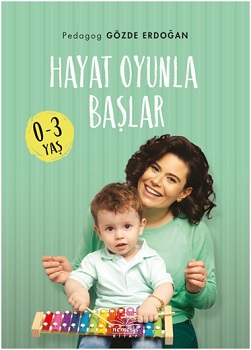 Hayat Oyunla Başlar 0-3 Yaş