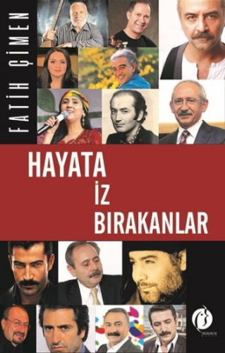 Hayata İz Bırakanlar