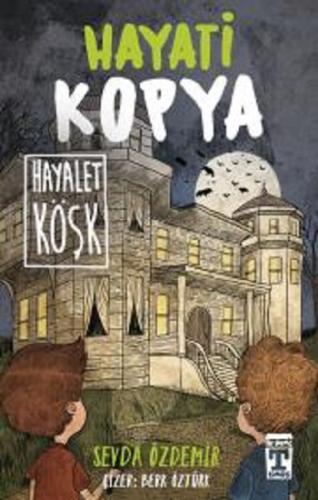 Hayati Kopya Hayalet Köşk