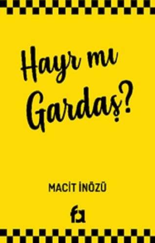 Hayır Mı Gardaş?