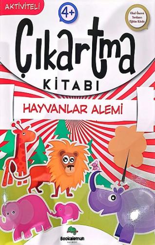 Hayvanlar Alemi - Aktiviteli Çıkartma Kitabı