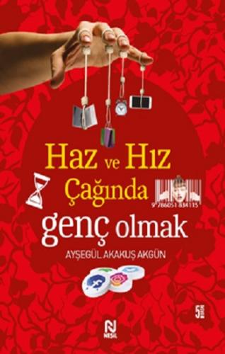 Haz ve Hız Çağında Genç Olmak