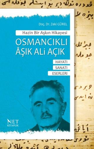 Hazin Bir Aşkın Hikayesi Osmancıklı Aşık Ali Açık