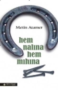 Hem Nalına Hem Mıhına