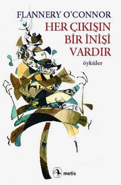 Her Çıkışın Bir İnişi Vardır