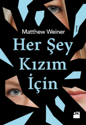 Her Şey Kızım İçin