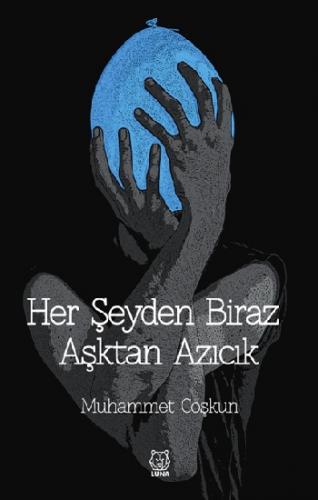 Her Şeyden Biraz Aşktan Azıcık