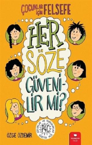 Her Söze Güvenilir mi?