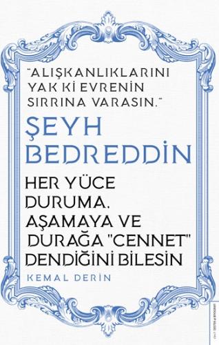 Her Yüce Duruma, Aşamaya ve Durağa Cennet Dendiğini Bilesin / Şeyh Bed