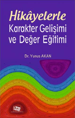 Hikayelerle Karakter Gelişimi Ve Değer Eğitimi