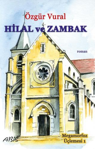 Hilal ve Zambak