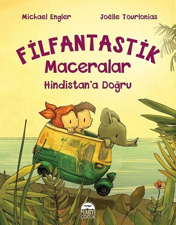 Hindistan'a Doğru - Filfantastik Maceralar