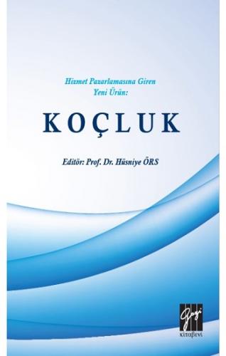 Hizmet Pazarlamasına Giren Yeni Ürün: Koçluk