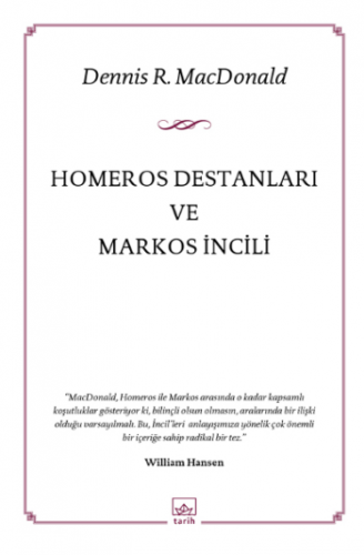 Homeros Destanları ve Markos İncili