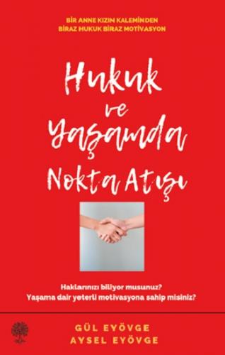 Hukuk ve Yaşamda Nokta Atışı