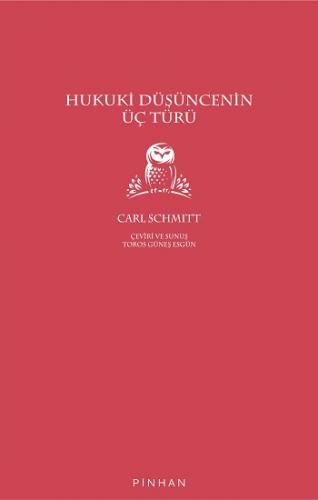 Hukuki Düşüncenin Üç Türü