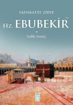 Hz. Ebubekir (R.A.)