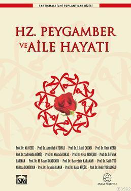 Hz. Peygamber ve Aile Hayatı