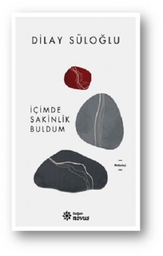 İçimde Sakinlik Buldum