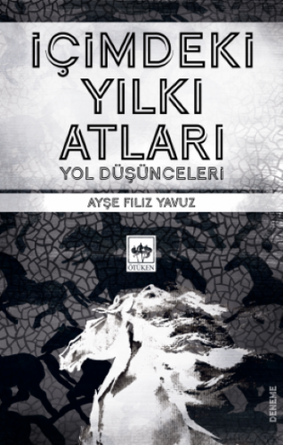 İçimdeki Yılkı Atları