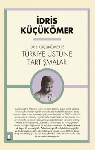 İdris Küçük Ömer'le Türkiye Üzerine Tartışmalar