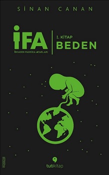 İFA : İnsanın Fabrika Ayarları 1. Kitap: Beden