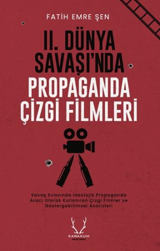 II. Dünya Savaşı'nda Propaganda Çizgi Filmleri