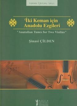 İki Keman için Anadolu Ezgileri / Anatolian Tunes for Two Violins