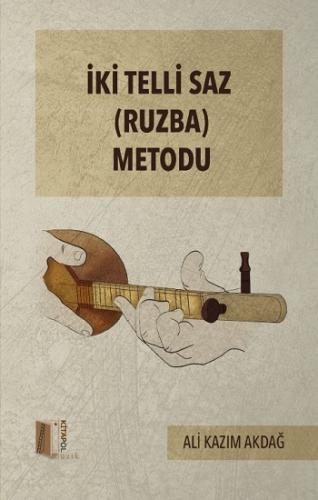 İki Telli Saz (Ruzba) Metodu