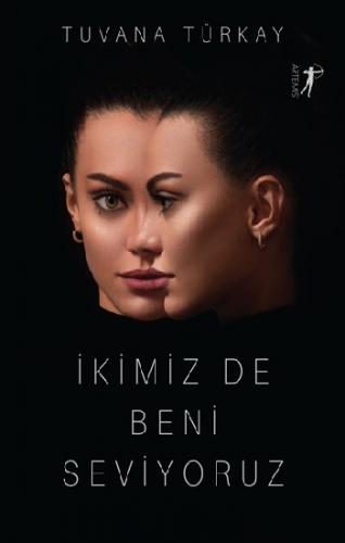 İkimiz De Beni Seviyoruz