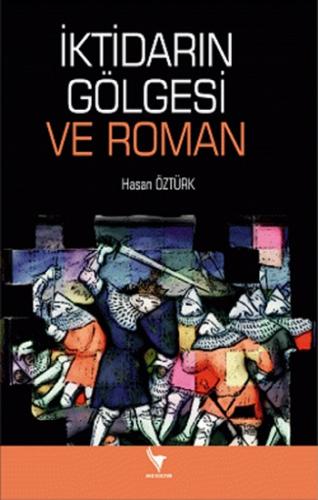 İktidarın Gölgesi Ve Roman