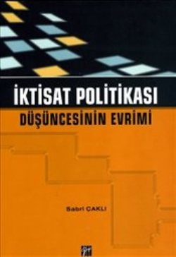 İktisat Politikası Düşüncesinin Evrimi