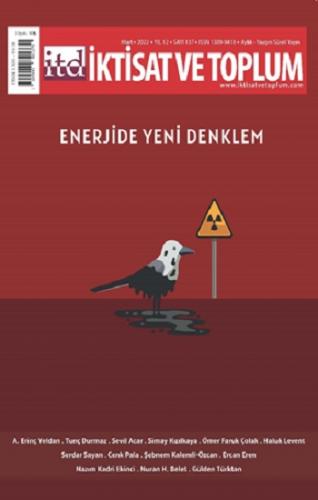 İktisat Ve Toplum Dergisi 137. Sayı Enerjide Yeni Denklem