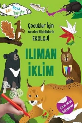 Ilıman İklim - Çocuklar İçin Yaratıcı Etkinliklerle Ekoloji