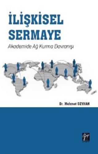 İlişkisel Sermaye Akademide Ağ Kurma Davranışı