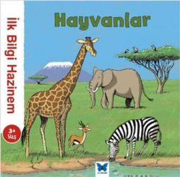 İlk Bilgi Hazinem - Hayvanlar