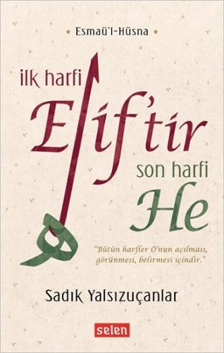 İlk Harfi Elif'tir Son Harfi He